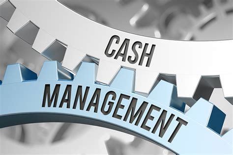Cash Management .